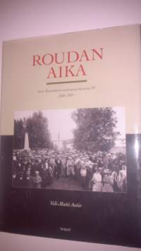 Roudan aika : 1888-1905 : Savo-karjalaisen osakunnan historia 3