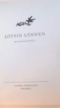 Löysin lännen : matkapakinoita