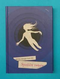Syvään veteen. (Nuortenkirjat,