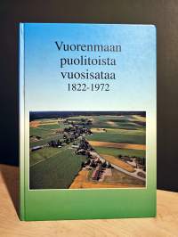 Vuorenmaan puolitoista vuosisataa 1822-1972