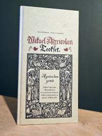 Agricolan yrtit - Mikael Agricolan Rucouskirian terveyttä tuovat kasvit, niiden esiintyminen ja käyttö 1500-luvulla