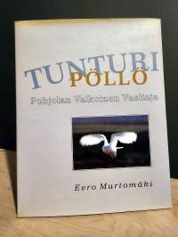 Tunturipöllö  pohjolan valkoinen vaeltaja