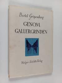 Genom gallergrinden
