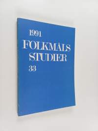 Folkmålsstudier 33/1991