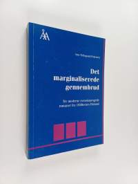 Det marginaliserede gennembrud - tre moderne svensksprogede romaner fra 1880ernes Finland