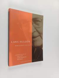 Lars Huldén. Bibliografi 1949–2007 sammanställd av Lari Assmuth, Gunilla Harling-Kranck och Jonas Lillqvist