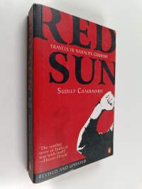 Red Sun : travels in naxalite country