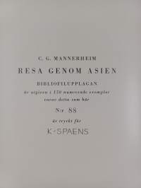 Resa genom Asien 1-2 : Fältmarskalken friherre C. G. Mannerheims dagböcker färda under hans resa Kaspiska havet - Peking (numeroitu)