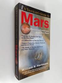 A traveller&#039;s guide to Mars : the mysterious landscapes of red planet