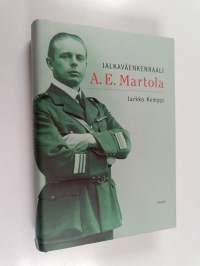 Jalkaväenkenraali A. E. Martola
