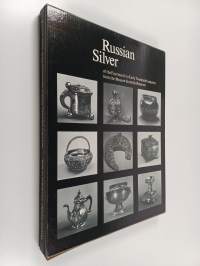 Russian silver of the fourteenth to early twentieth centuries from the Moscow Kremlin reserves