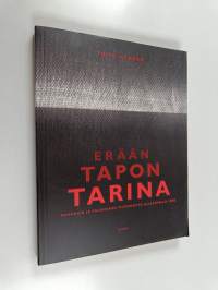 Erään tapon tarina : romanien ja talonväen yhteenotto Alajärvellä 1888