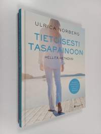 Tietoisesti tasapainoon : hellitä hetkeksi