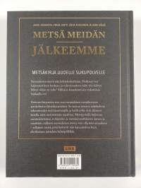 Metsä meidän jälkeemme