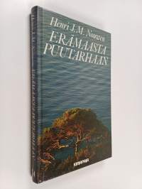 Erämaasta puutarhaan