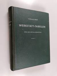 Wekstatt-tabellen für die metallindustrie band 1