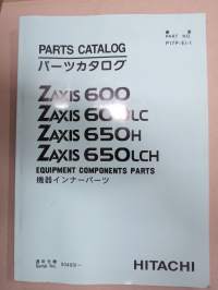 Hitachi Zaxis 600, 600LC, 650H, 650LCH Excavator Engine Parts Catalog Serial nr 004001-, kaivinkone -varaosaluettelo