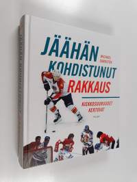 Jäähän kohdistunut rakkaus : kiekkosuuruudet kertovat