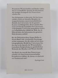 Das holographische Weltbild - Wiss. u. Forschung auf d. Weg zu e. ganzheitl. Weltverständnis - Erkenntnisse d. Avantgarde d. Naturwiss