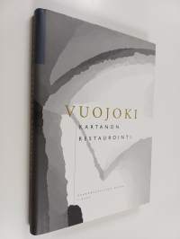 Vuojoki : Kartanon restaurointi