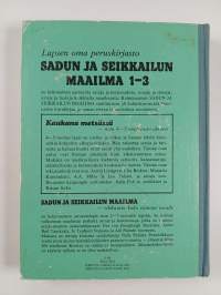 Sadun ja seikkailun maailma 3 : Kaukana metsässä
