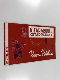 Kitarakoulu : itseopiskelua varten