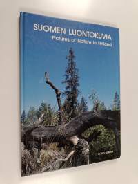 Suomen luontokuvia = Pictures of nature in Finland (signeerattu)