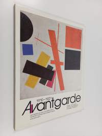 Avantgarde 1910 - 1921 - Venäläistä ja neuvostoliittolaista taidetta Sverdlovskin taidemuseon kokoelmasta ; V. G. Behtejev, N. S. Gontsarova ... ; Sara Hildénin T...