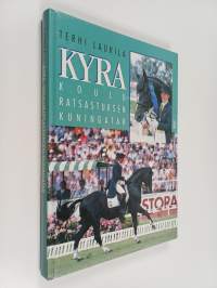 Kyra, kouluratsastuksen kuningatar