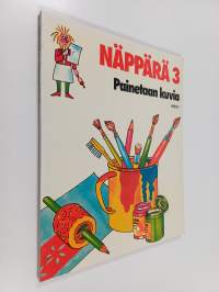 Näppärä 3 : Painetaan kuvia