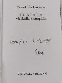 Tuatara : matkalla sisimpään (signeerattu, tekijän omiste)