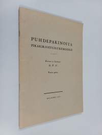 Puhdepakinoita pikakirjoituslukemiseksi