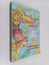 Viisi kirjaa viisaita satuja : intialainen Pañcatantra