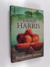 Persikoiden aikaan