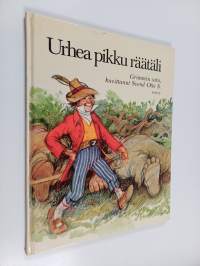 Urhea pikku räätäli : Grimmin satu