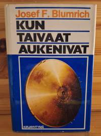 Kun taivaat aukenivat : profeetta Hesekielin avaruusalus ja sen todentaminen uusimman tekniikan avulla