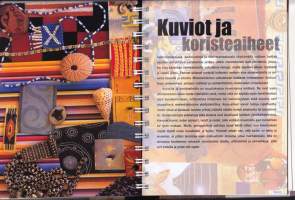 Kuviointi- ja koristemaalauksen käsikirja - Perinteiset ja uudet koristemaalaustekniikat, 2006.