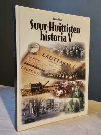 Suur-Huittisten historia V