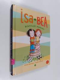 Isa+Bea ryhtyvät pahoiksi