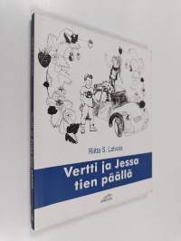 Vertti ja Jessa tien päällä (signeerattu, tekijän omiste)