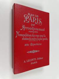 Plan de Paris par Arrondissement : Nomenclature des rues avec la station du metro la plus proche avec Repertoires