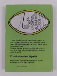 Ei makiaa mahan täyreltä : laihialaiskaskuja