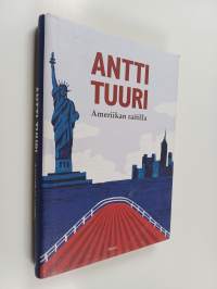 Ameriikan raitilla : matkoja, muistoja