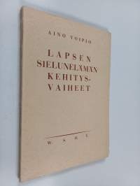 Lapsen sielunelämän kehitysvaiheet