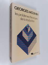 Les problèmes théoriques de la traduction