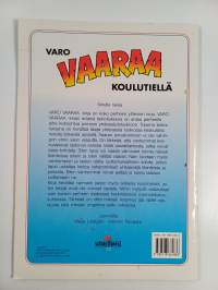 Varo vaaraa koulutiellä