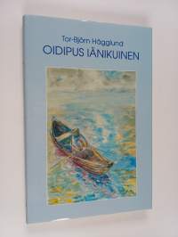 Oidipus iänikuinen : Kalevalan miesten ja naisten kuvaamana