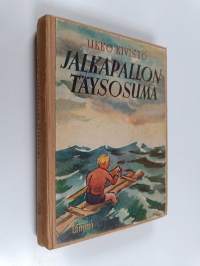 Jalkapallon täysosuma : kirja reippaista pojista ja reiluista aikamiehistä