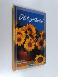 Olet ystäväni