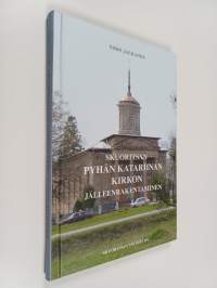 Skuoritsan Pyhän Katariinan kirkon jälleenrakentaminen